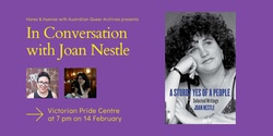 Banner image for Joan Nestle in Conversation with Carolyn D'Cruz and Roz Bellamy