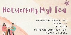 Banner image for Networking High Tea