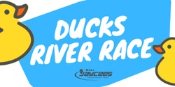 Banner image for Ducks River Race