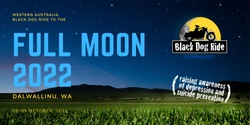 Banner image for WA - Black Dog Ride to the Full Moon 2022