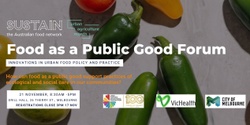 Banner image for Food as a Public Good: Innovations in Food Systems Policy and Practice
