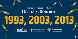 Banner image for Emmaus Old Scholars' Reunion - Class of 1993, 2003, 2013