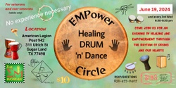 Banner image for EMPower Healing DRUM 'n' Dance Circle