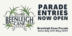 Banner image for Beenleigh Cane Parade 2024 Entries