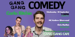 Banner image for Gang Gang Comedy - Carlo Ritchie