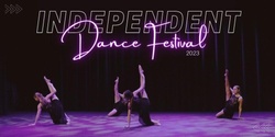 Banner image for 2023 Independent Dance Festival
