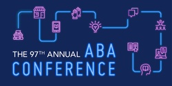 Banner image for 97th annual ABA conference 2021