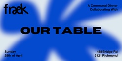 Banner image for Fræk x Our Table