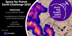 Banner image for Space for Planet Earth Challenge Briefing - Suva (online)