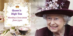 Banner image for Queen's High Tea Party