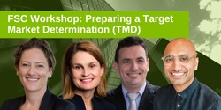 Banner image for FSC Workshop: Preparing a  Target Market Determination (TMD)
