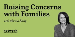 Banner image for Raising Concerns with Families