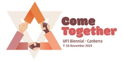 Banner image for UPJ Biennial 2024: Come Together - Strengthening our communities in challenging times