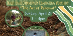 Banner image for Traditional Community Composting: The Art of Renewal