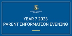 Banner image for Year 7 2023 Parent Information Evening