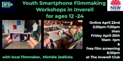 Banner image for Smartphone Filmmaking Workshop & Screening in Inverell for 12-24 year olds