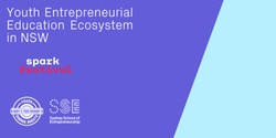 Banner image for Youth Entrepreneurial Education Ecosystem in NSW