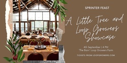 Banner image for Sprinter Feast: A little Tree and Loop Growers Showcase