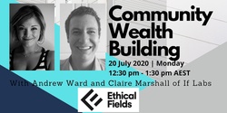 Banner image for Community Wealth Building (20/07/20)