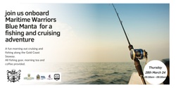 Banner image for Blue Manta Fishing Trip with Maritime Warriors