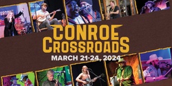 Banner image for Conroe Crossroads Music Festival 