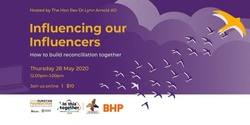 Banner image for Influencing our Influencers: How to build reconciliation together