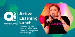 Banner image for QSEC Active Learning Lunch 2 Theory of Change #qsocent