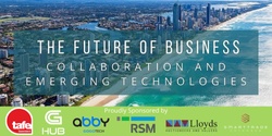 Banner image for The Future of Business - Collaboration and Emerging Technologies