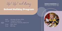 Banner image for Bookings: Up Up & Away School Holidays Program 