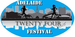 Banner image for Adelaide 24 Hour Festival (Adelaide 6/12/24)