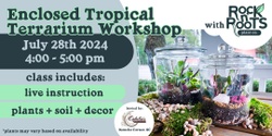 Banner image for Enclosed Tropical Terrarium Workshop at Ophelia's Wines & Bites (Moncks Corner, SC)