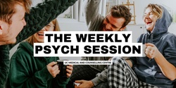 Banner image for The Weekly Psych Session