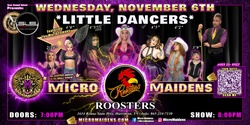 Banner image for Harriman, TN - Micro Maidens: The Show "Must Be This Tall to Ride!" @ Roosters