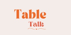 Banner image for Table Talk Speed Dating 