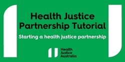 Banner image for HJP Tutorial: Starting a health justice partnership