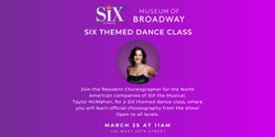 Banner image for 11am - SIX Themed Dance Class