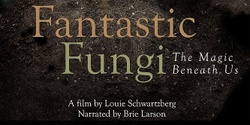 Banner image for Transition Town Vincent Movie Night - Fantastic Fungi