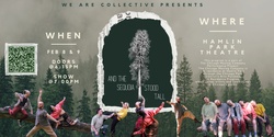 Banner image for We Are Collective's "and the sequoia stood tall"
