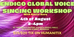 Banner image for 4th of Aug Bendigo Global Voices Singing Workshop 