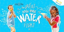 Banner image for Play Outside Day: The Great Haig Park Water Fight