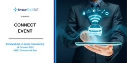 Banner image for InsurTechNZ: Connect Event