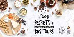 Banner image for 2024 Food Secrets + EWAT Bus Tour