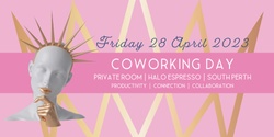 Banner image for Friday 28 April 2023 | Empress of Order Coworking Day