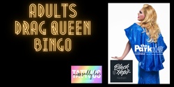 Banner image for Adults Only Drag Queen Bingo - FEBRUARY