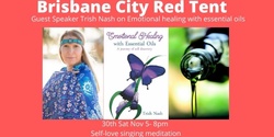 Banner image for Brisbane City Red Tent Nov - Trish Nash Emotional Healing with Essential Oils