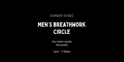 Banner image for Men's Breathwork Circle