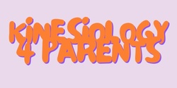 Banner image for Kinesiology 4 Parents