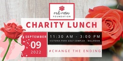 Banner image for Red Rose Foundation Charity Lunch