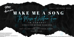 Banner image for Make Me a Song - The Music of William Finn