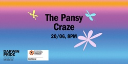 Banner image for Darwin Pride 2024 – The Pansy Craze: A Celebration of 1930's Queer Cabaret